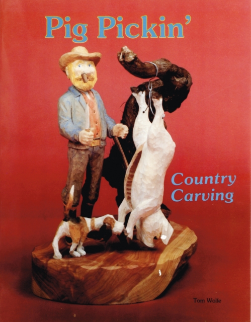 Country Carving (Pig Pickin’), Paperback / softback Book