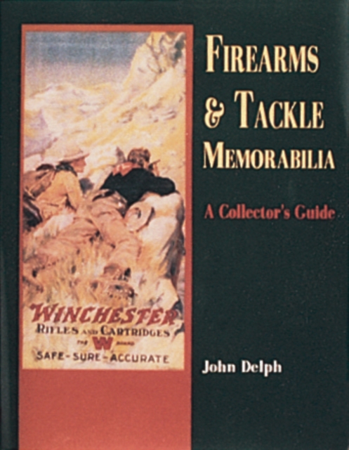 Firearms and Tackle Memorabilia, Hardback Book