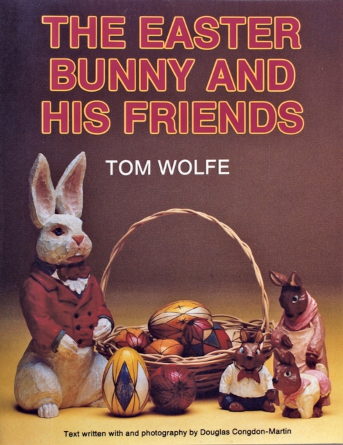 The Easter Bunny and His Friends, Paperback / softback Book