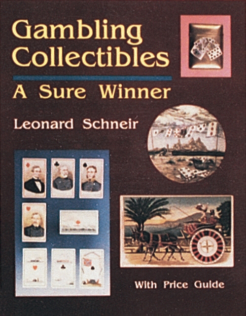 Gambling Collectibles : A  Sure Winner, Paperback / softback Book