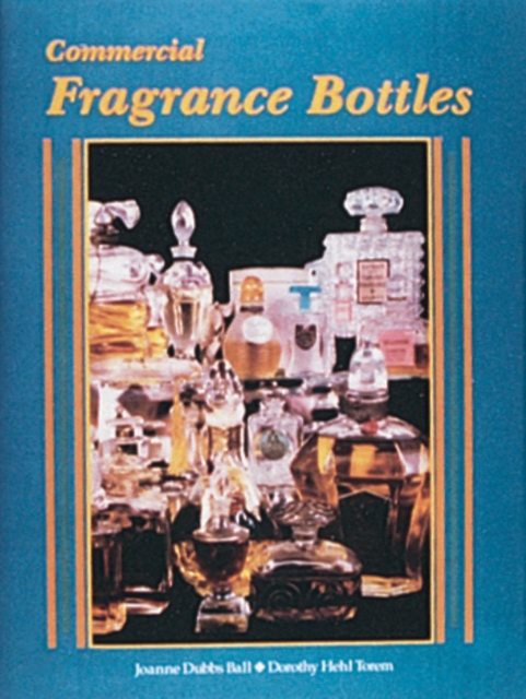 Commercial Fragrance Bottles, Hardback Book