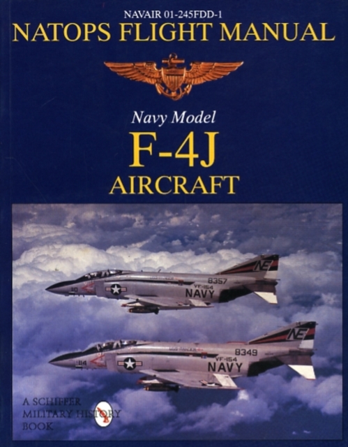 NATOPS Flight Manual F-4J, Paperback / softback Book