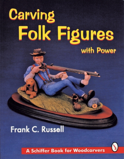 Carving Folk Figures with Power, Paperback / softback Book