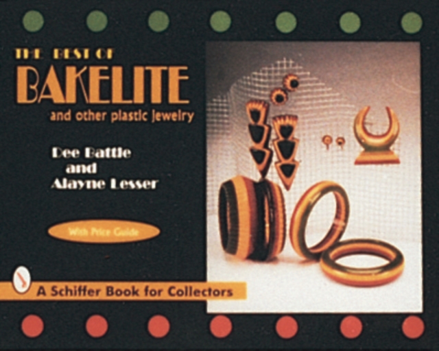 The Best of Bakelite and Other Plastic Jewelry, Hardback Book