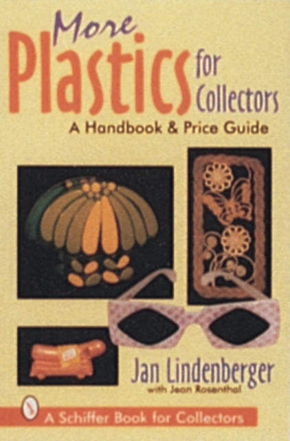 More Plastics For Collectors : A Handbook & Price Guide, Paperback / softback Book