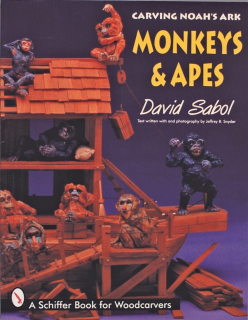 Carving Noah's Ark : Monkeys and Apes, Paperback / softback Book
