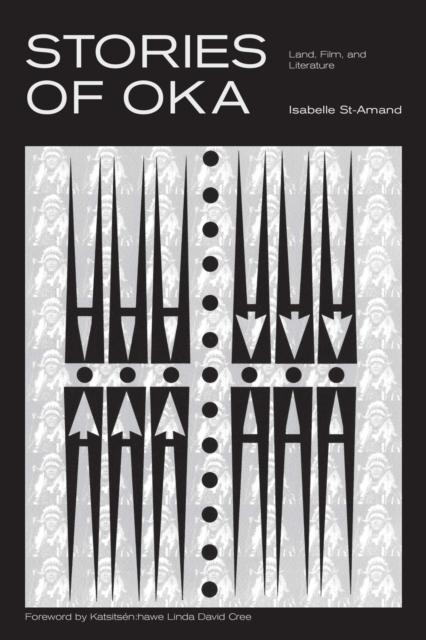 Stories of Oka : Land, Film, and Literature, Paperback / softback Book
