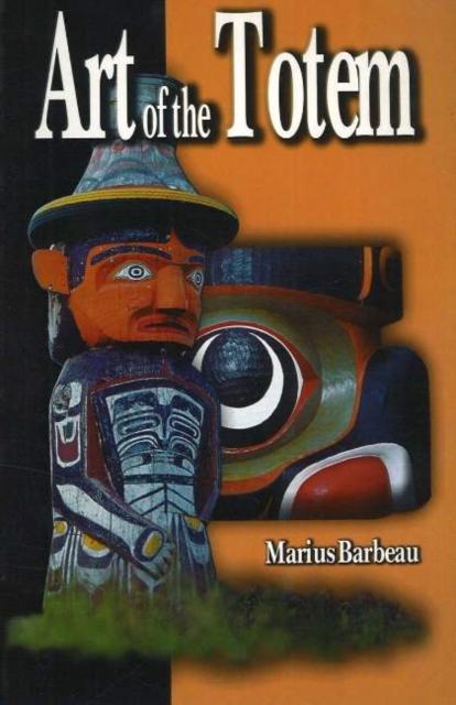 Art of the Totem, Paperback / softback Book