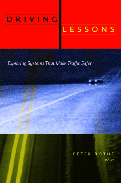 Driving Lessons : Exploring Systems That Make Traffic Safer, Paperback / softback Book