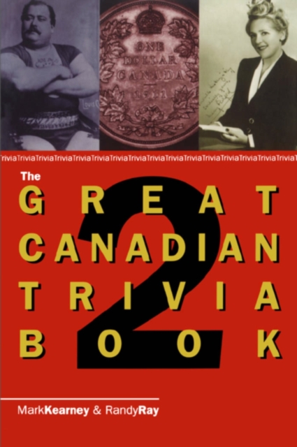 The Great Canadian Trivia Book 2, Hardback Book