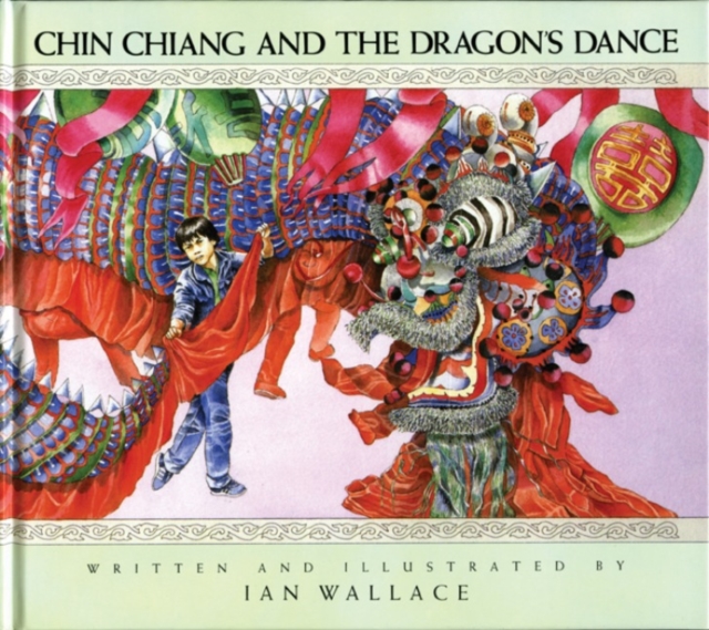 Chin Chiang and the Dragon's Dance, Paperback / softback Book