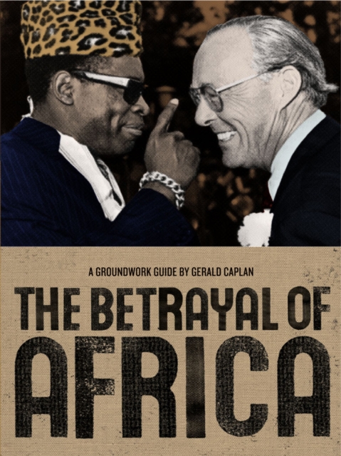 The Betrayal of Africa, Paperback / softback Book