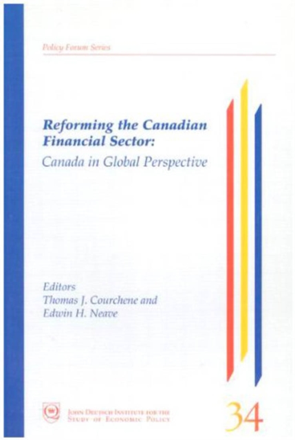 Reforming the Canadian Financial Sector : Canada in Global Perspective Volume 31, Paperback / softback Book
