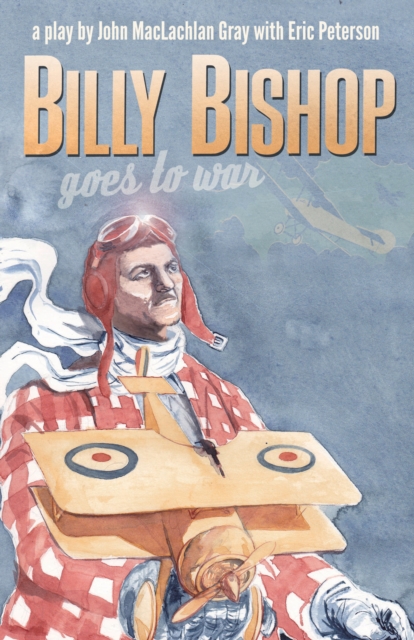 Billy Bishop Goes to War, Paperback / softback Book