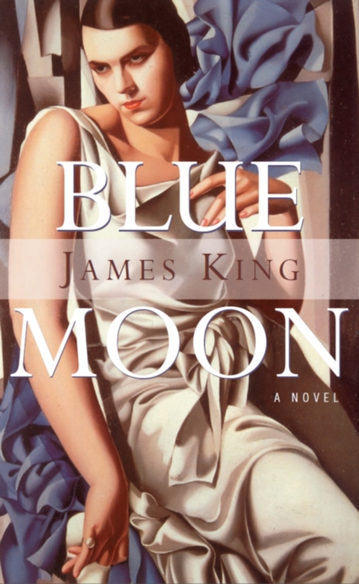 Blue Moon : A Novel, Paperback / softback Book