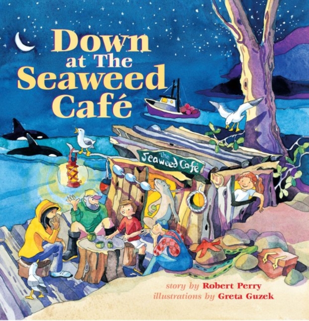 Down at the Seaweed Cafe, Paperback / softback Book