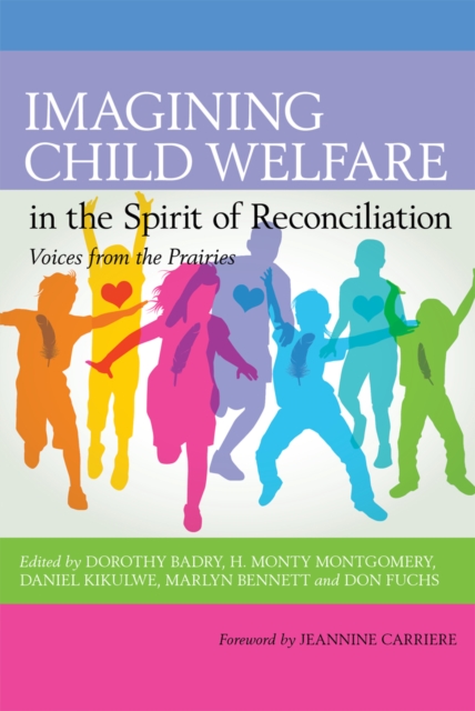 Imagining Child Welfare in the Spirit of Reconciliation, PDF eBook