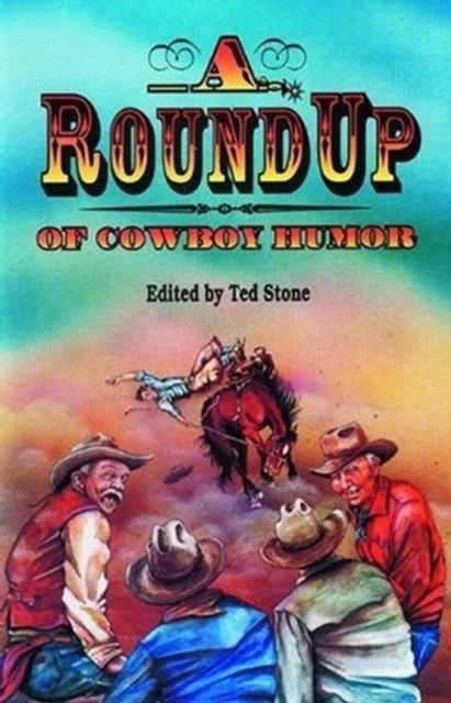 Roundup of Cowboy Humor, A, Paperback / softback Book