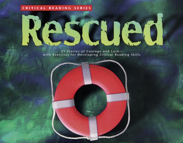 Critical Reading Series: Rescued, Paperback Book