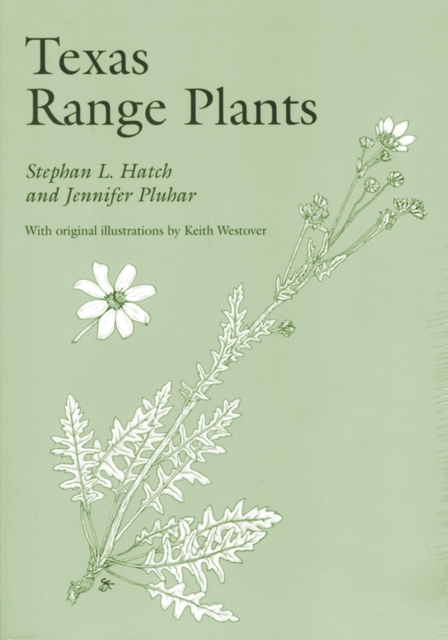Texas Range Plants, Hardback Book
