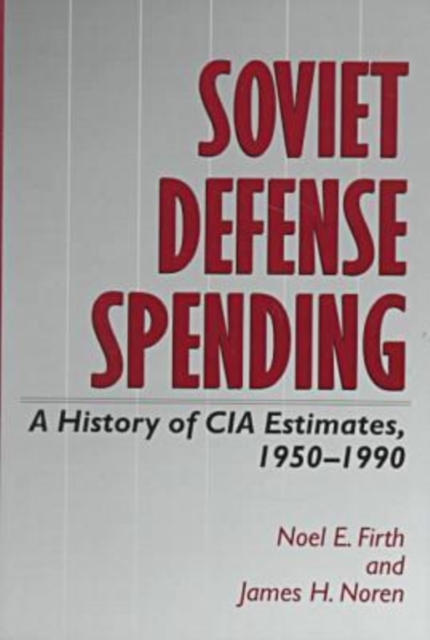 Soviet Defense Spending, Hardback Book