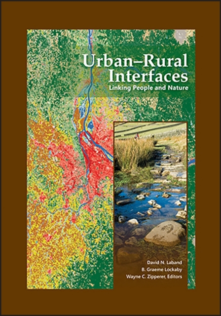 Urban-Rural Interfaces : Linking People and Nature, Hardback Book