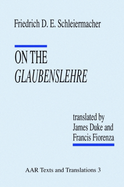On the Glaubenslehre : Two Letters to Dr. Lucke, Paperback / softback Book