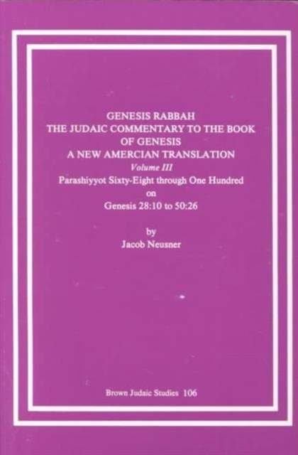 Genesis Rabbah : Parashiyyot 68-100 on Genesis 28:10 to genesis 50:26, Paperback / softback Book