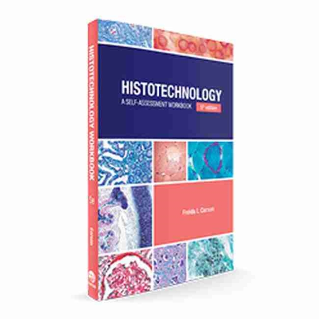 Histotechnology: A Self-Assessment Workbook, Paperback / softback Book