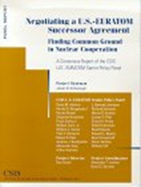 Negotiating A U.s.-euratom Successor Agreement : Finding Common Ground In Nuclear Cooperation, Paperback / softback Book