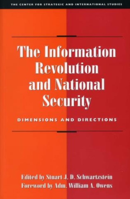 The Information Revolution and National Security : Dimensions and Directions, Paperback / softback Book