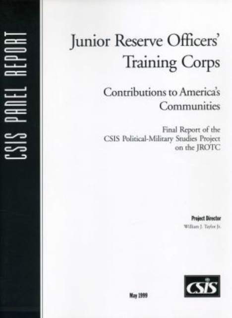 Junior Reserve Officers' Training Corps : Contributions to America's Communities, Paperback / softback Book