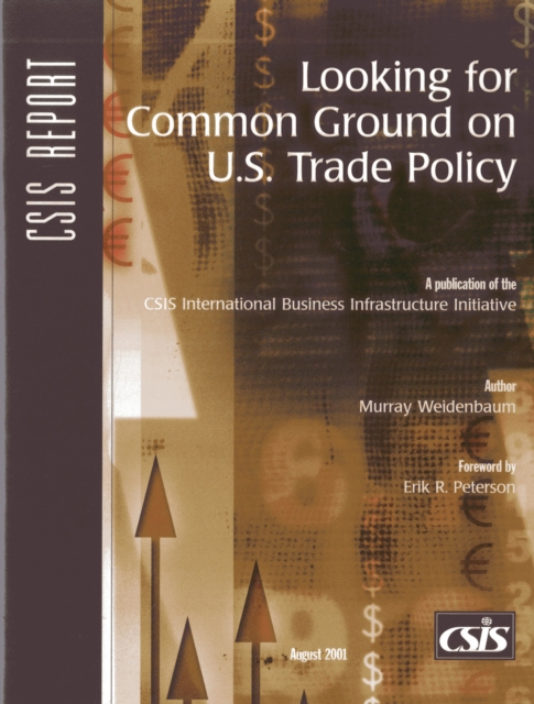 Looking for Common Ground on U.S. Trade Policy, Paperback / softback Book
