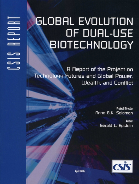Global Evolution of Dual-Use Biotechnology, Paperback / softback Book