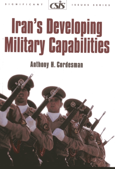 Iran's Developing Military Capabilities, Paperback / softback Book