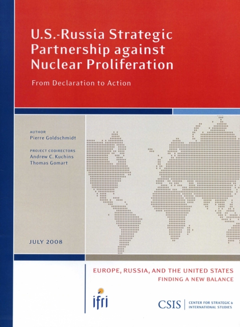 U.S.-Russia Strategic Partnership against Nuclear Proliferation : From Declaration to Action, Paperback / softback Book