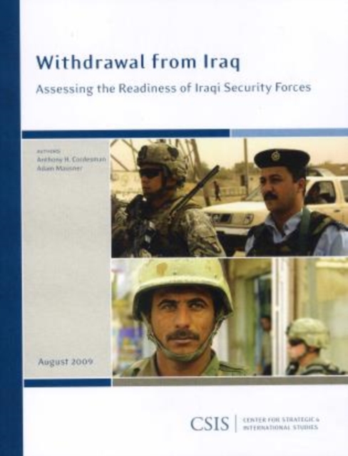 Withdrawal from Iraq : Assessing the Readiness of Iraqi Security Forces, Paperback / softback Book
