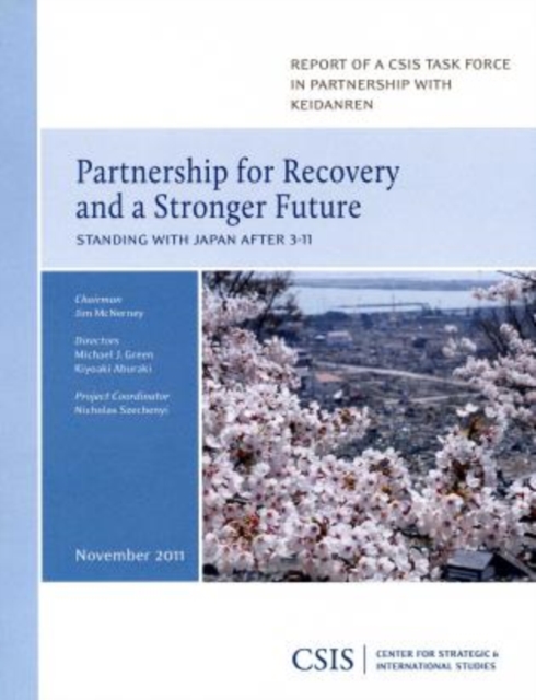 Partnership for Recovery and a Stronger Future : Standing with Japan after 3-11, Paperback / softback Book