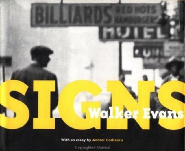 Walker Evans - Signs, Hardback Book
