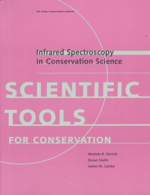 Infrared Spectroscopy in Conservation Science, Paperback / softback Book