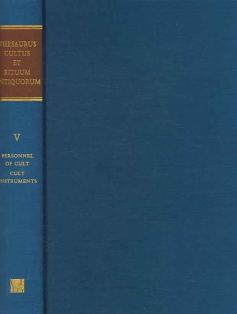 Thesaurus Cultus et Rituum Antiquorum V5, Hardback Book