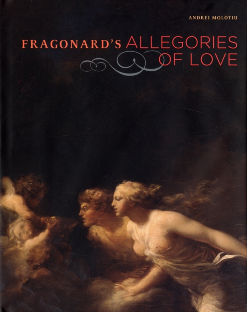 Fragonard's Allegories of Love, Hardback Book