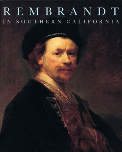 Rembrandt in Southern California, Paperback / softback Book