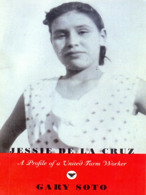 Jessie De La Cruz : A Profile of a United Farm Worker, EPUB eBook