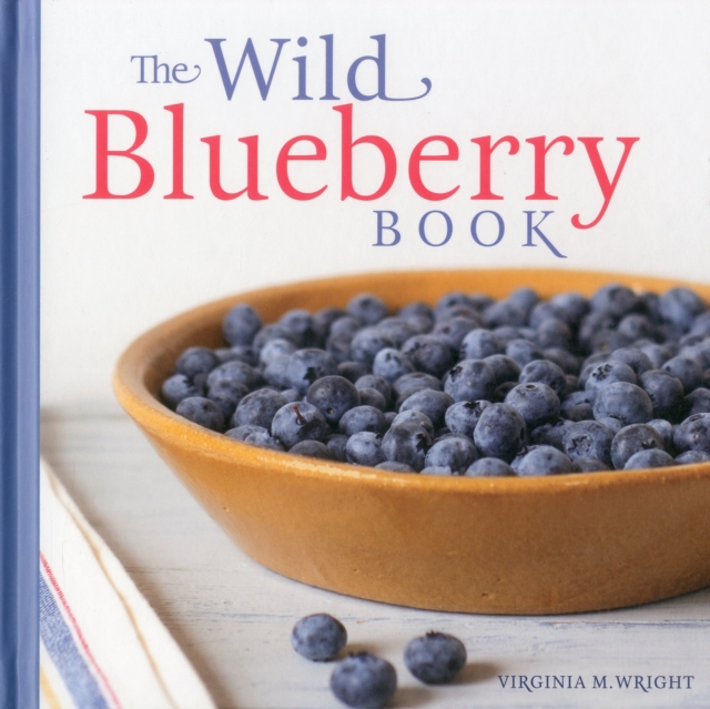 The Wild Blueberry Book, Hardback Book