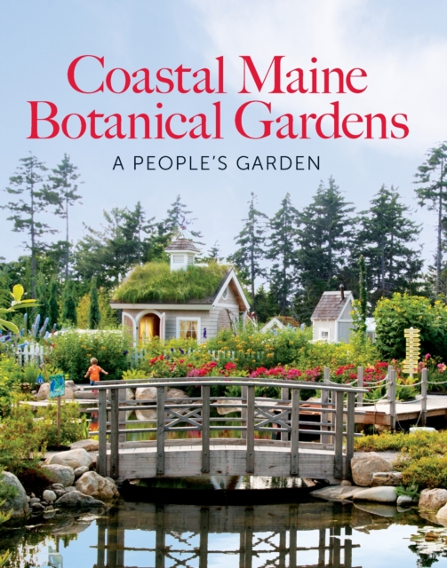 Coastal Maine Botanical Gardens, EPUB eBook