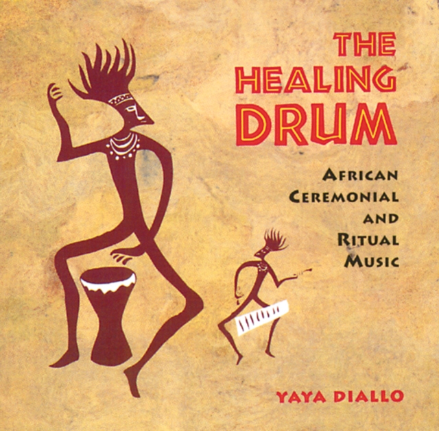 The Healing Drum : African Ceremonial and Ritual Music, CD-Audio Book