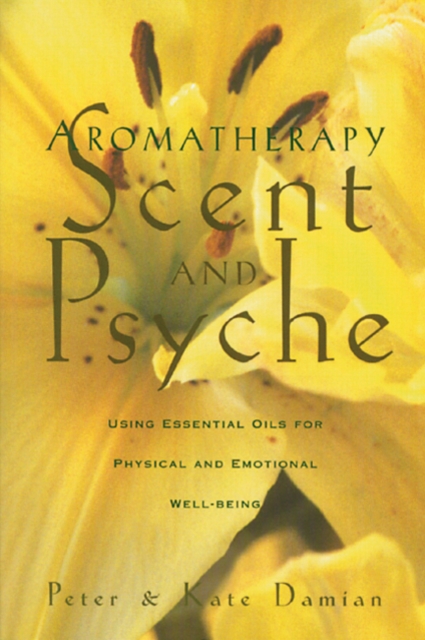Aromatherapy : Using Essential Oils for Physical and Emotional Well-Being, Paperback / softback Book