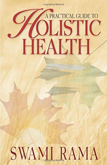 A Practical Guide to Holistic Health, Paperback / softback Book