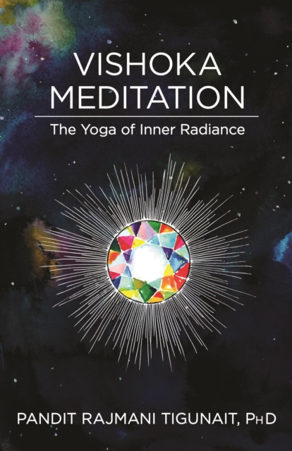 Vishoka Meditation : The Yoga of Inner Radiance, EPUB eBook
